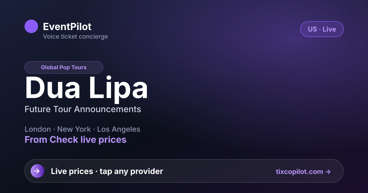 Dua Lipa Tickets Future Tour Announcements EventPilot dua-lipa-tickets-future-tour-announcements-eventpilot